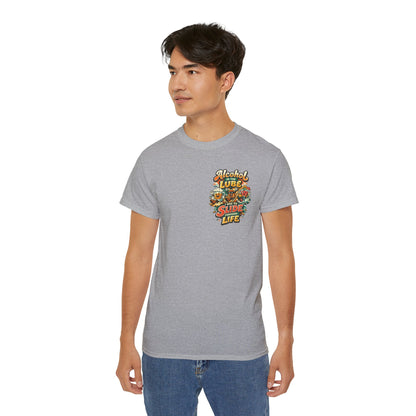 Alcohol Is The Lube I Use To Slide Through Life T-Shirt