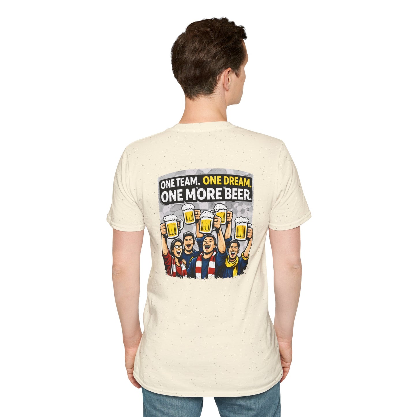 One Team One Dream One More Beer T-Shirt
