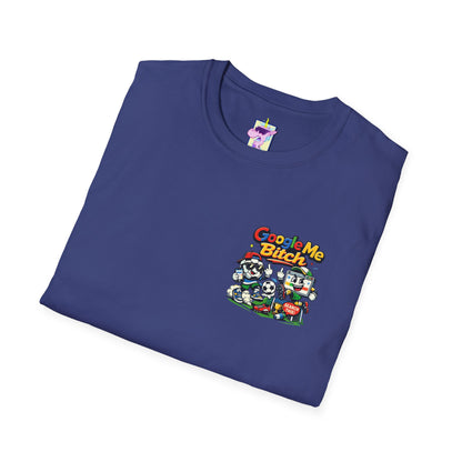 Google Me Bitch Funny T-Shirt