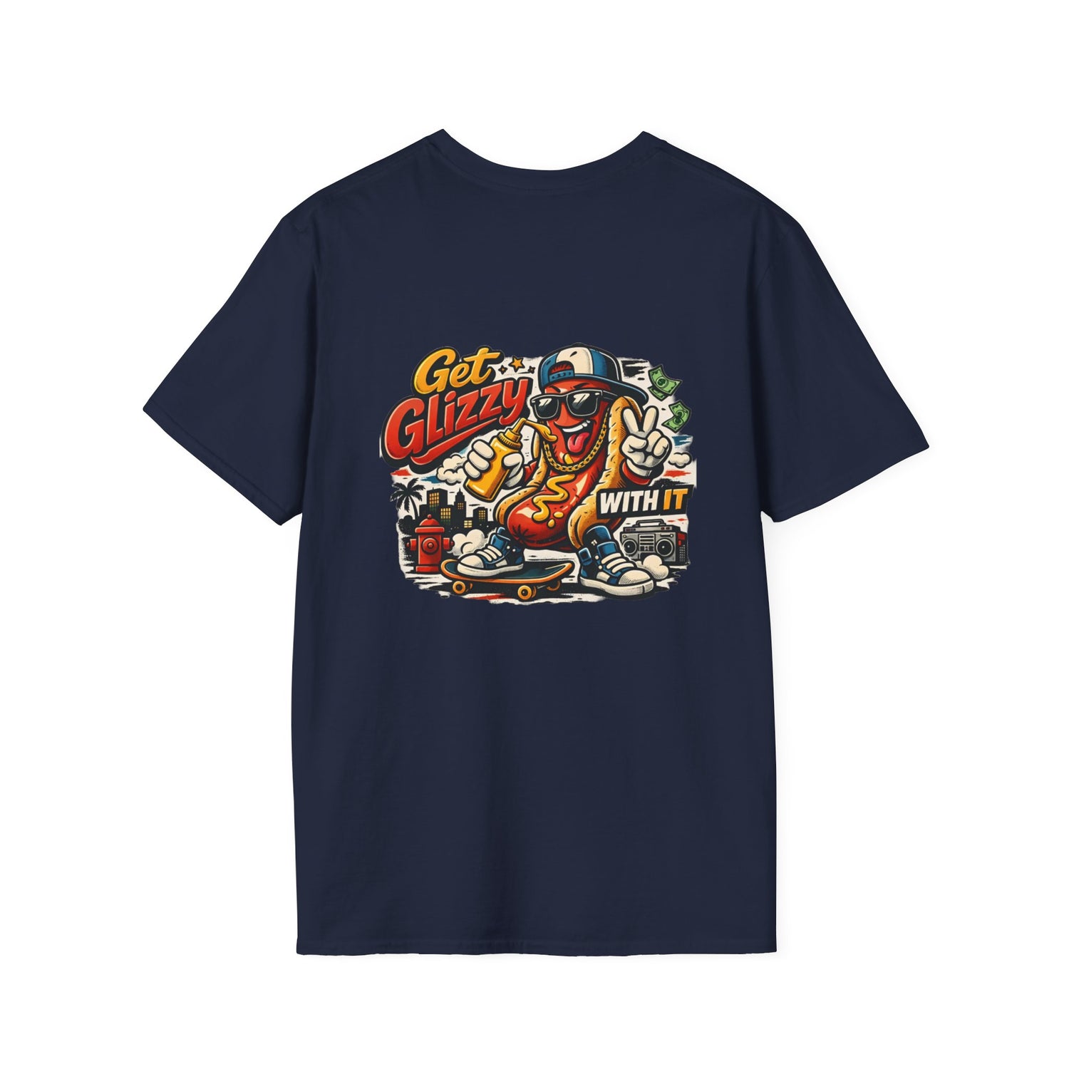 Get Glizzy With It Funny Hot Dog T-Shirt