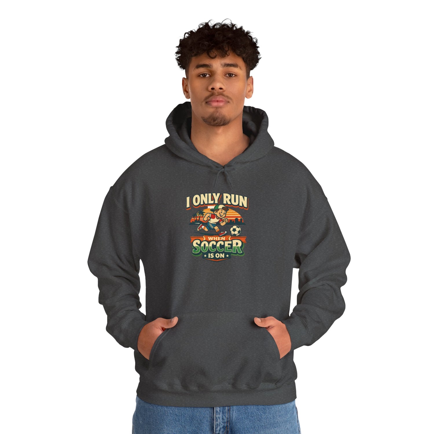 I Only Run When Soccer Is On Funny Hoodie