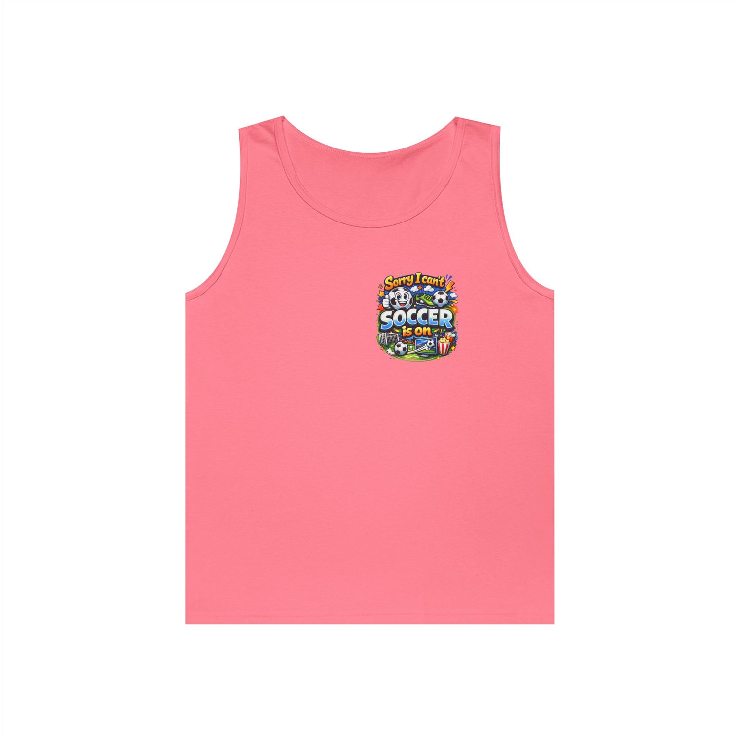 Sorry I Cant Soccer Is On Funny Tank Top