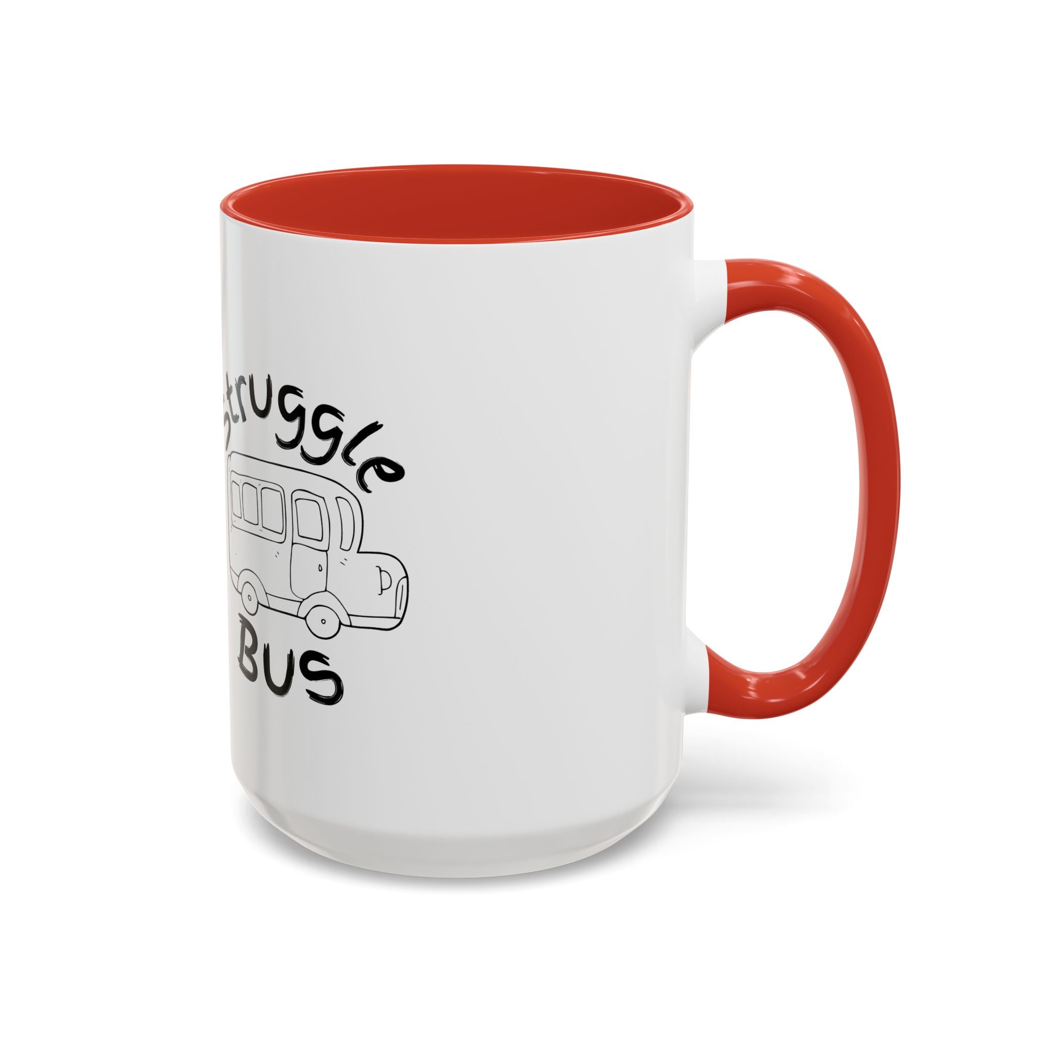 Struggle Bus Mug