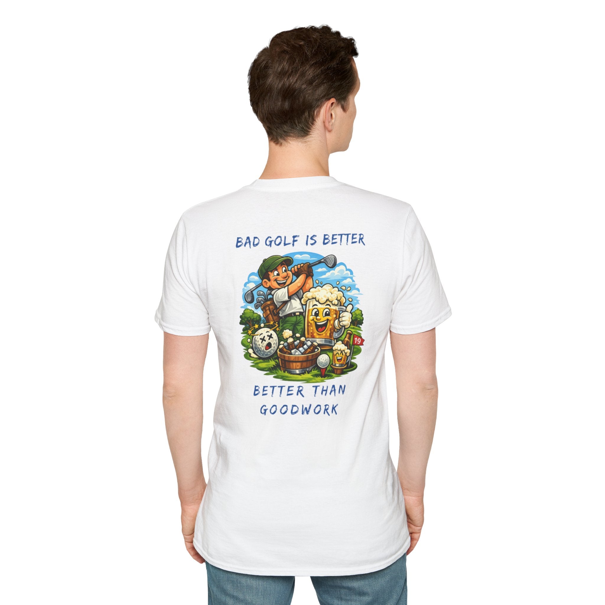 Golf Graphic T-Shirt — "Bad Golf Is Better, Better Than Goodwork" Cartoon Tee