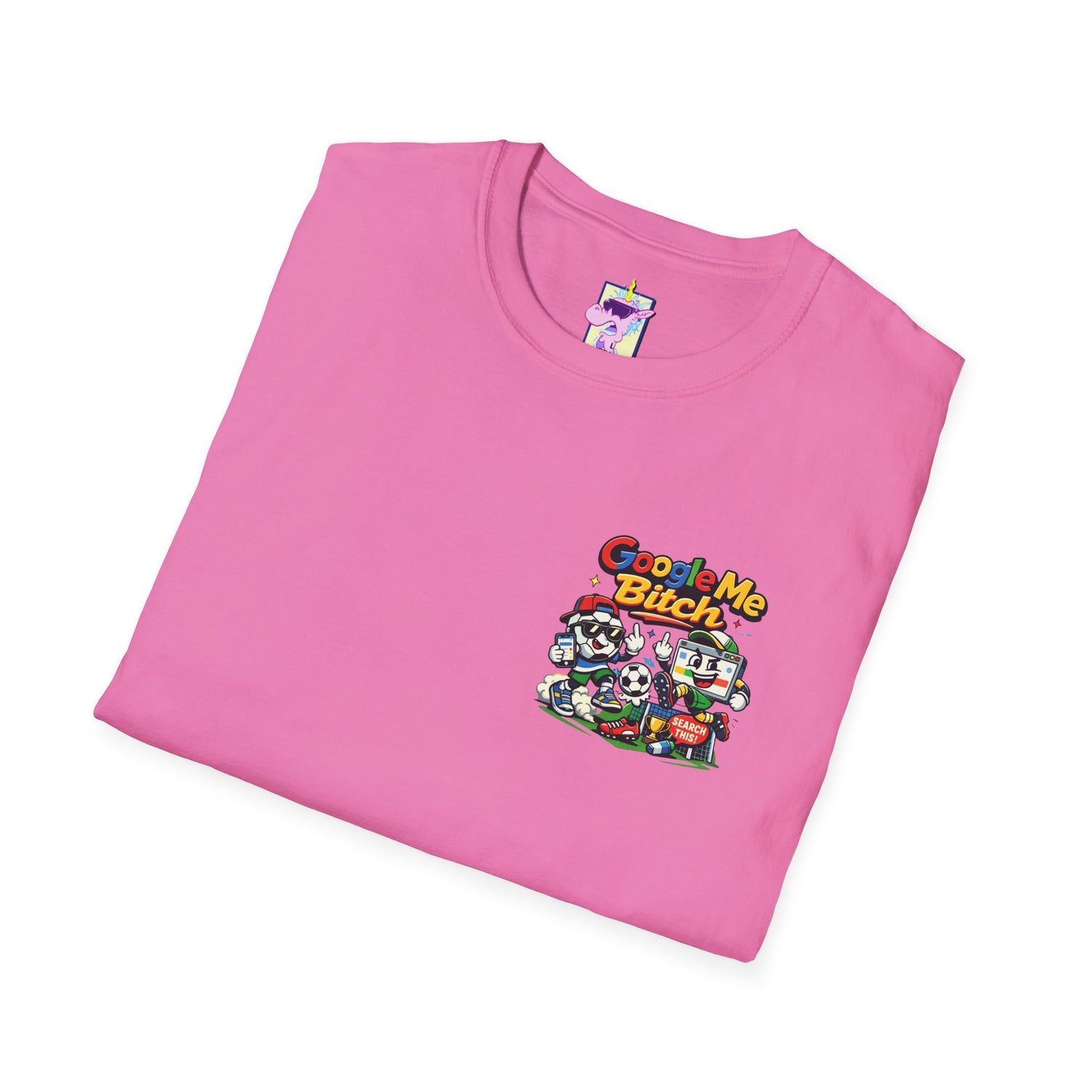 Google Me Bitch Funny T-Shirt