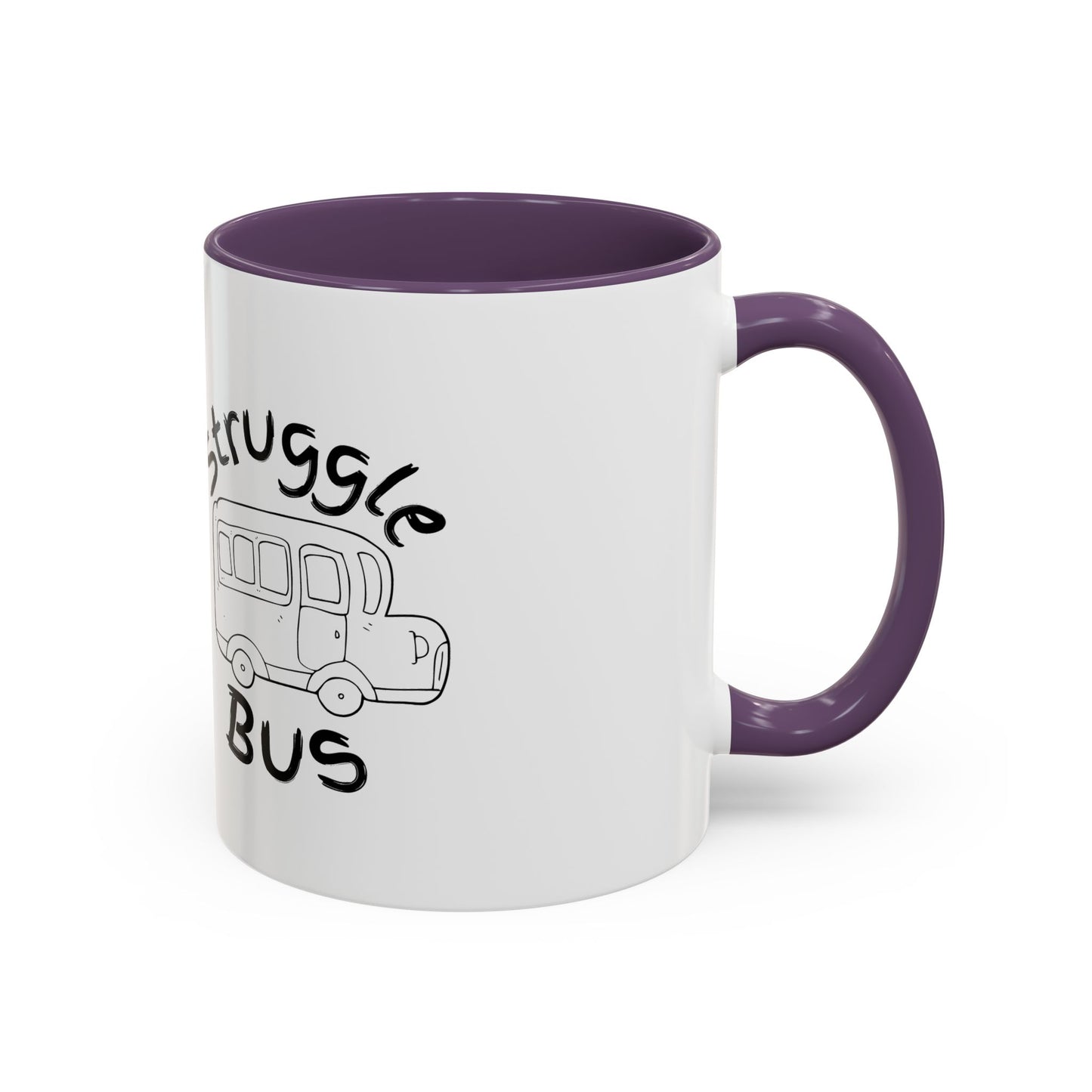 Struggle Bus Mug