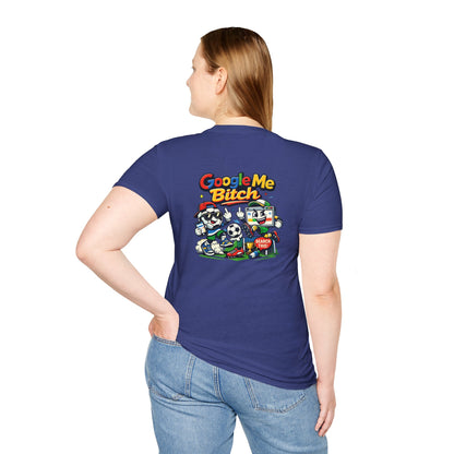 Google Me Bitch Funny T-Shirt