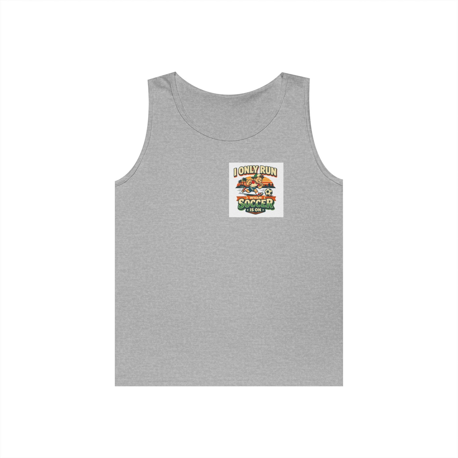 I Only Run When Soccer Is On Funny Tank Top