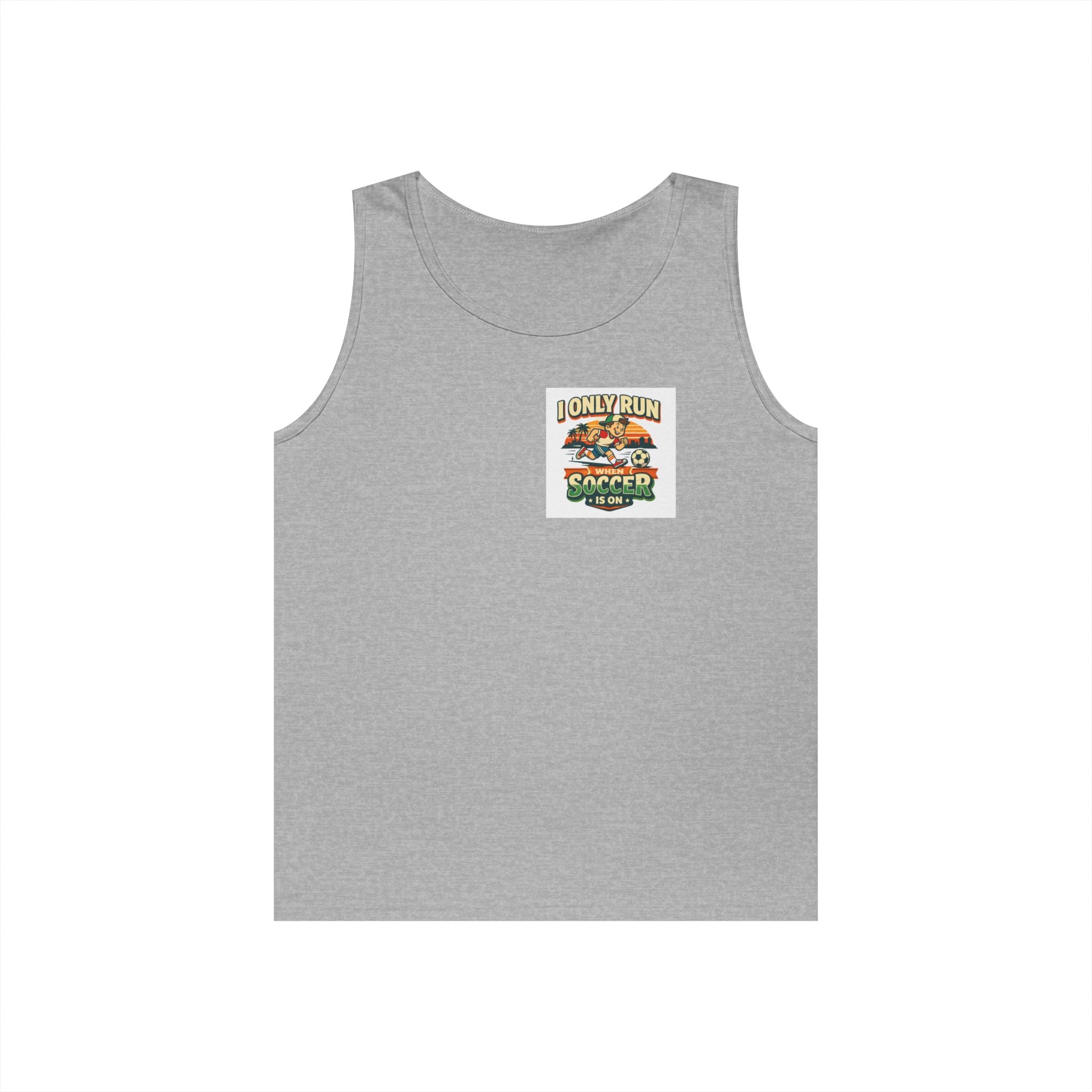 I Only Run When Soccer Is On Funny Tank Top