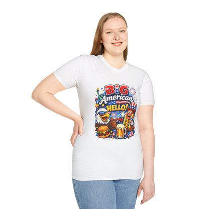 Big American Hello Funny T-Shirt Sarcastic Patriotic Graphic Tee Funny USA Gift 4th of July Novelty American Slogan Tee