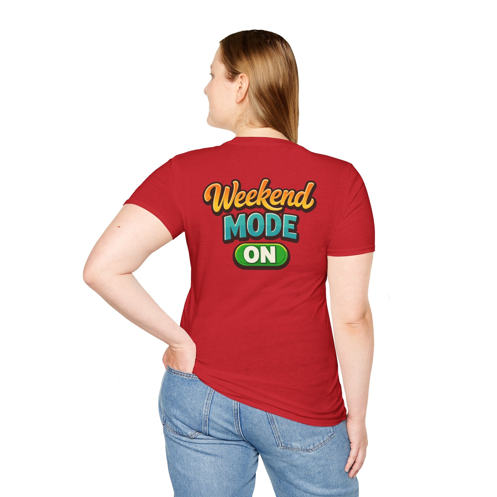 Weekend Mode On T-Shirt