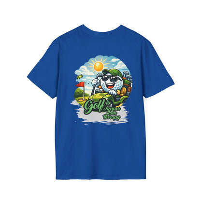 Golf Is Cheaper Than Therapy T-Shirt