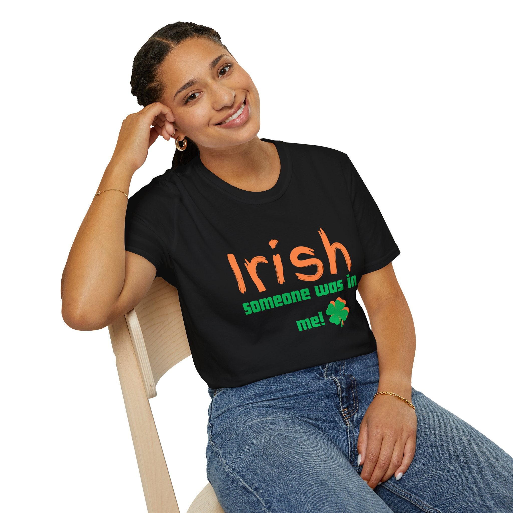 "Irish Someone Was In Me!" St. Patrick&