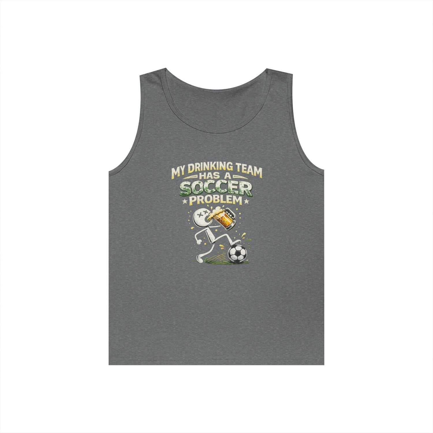 Soccer Drinking Team Tank Top – "My Drinking Team Has a Soccer Problem"