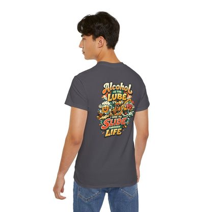 Alcohol Is The Lube I Use To Slide Through Life T-Shirt