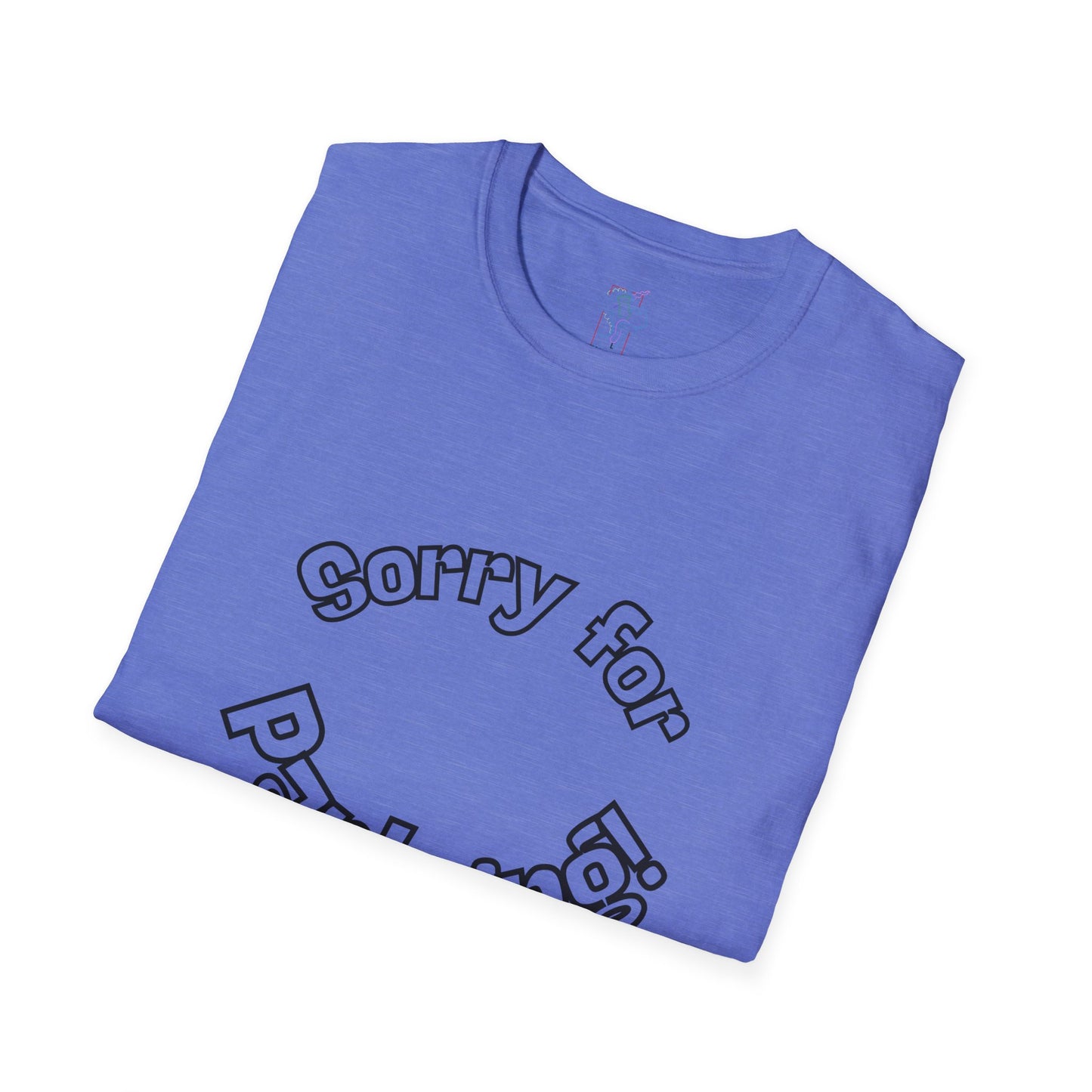 Sorry for Partying T-Shirt
