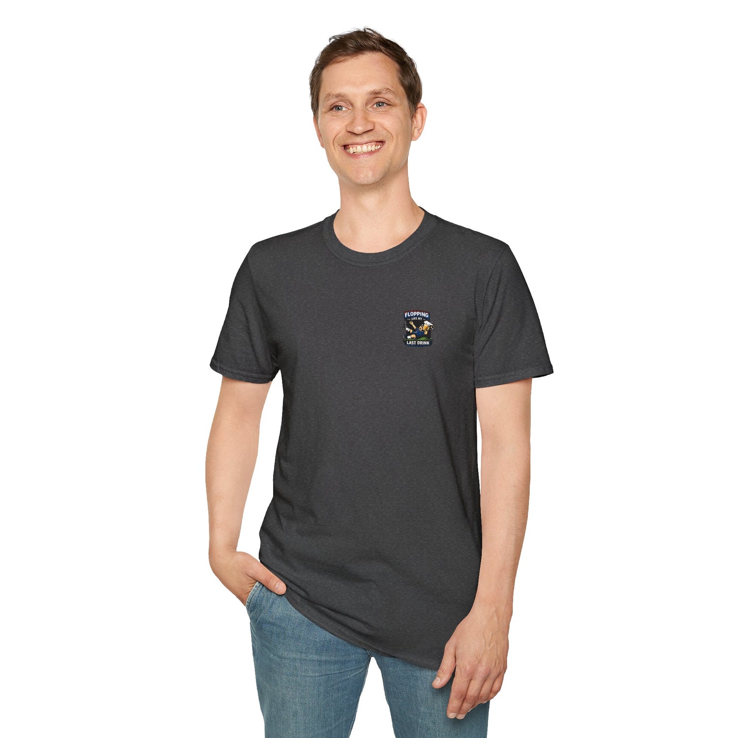 Flopping Like My Last Drink T-Shirt – Funny Bar &amp; Beer Drinking Tee