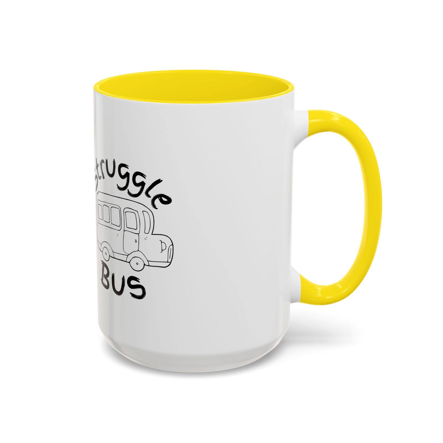 Struggle Bus Mug