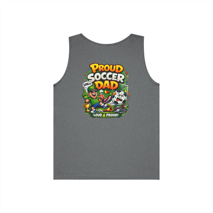 Proud Soccer Dad Tank Top — Loud &amp; Proud Dad Soccer Shirt