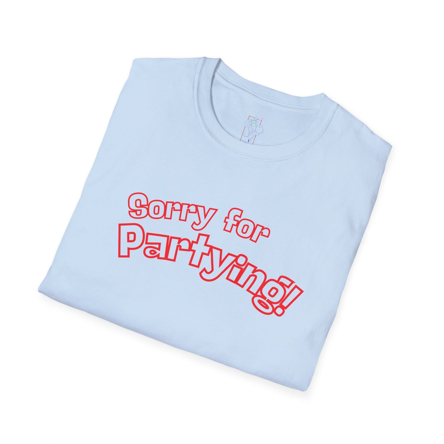 Sorry for Partying! Graphic T-Shirt — Funny Retro Pink Text Tee