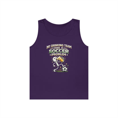 Soccer Drinking Team Tank Top – "My Drinking Team Has a Soccer Problem"