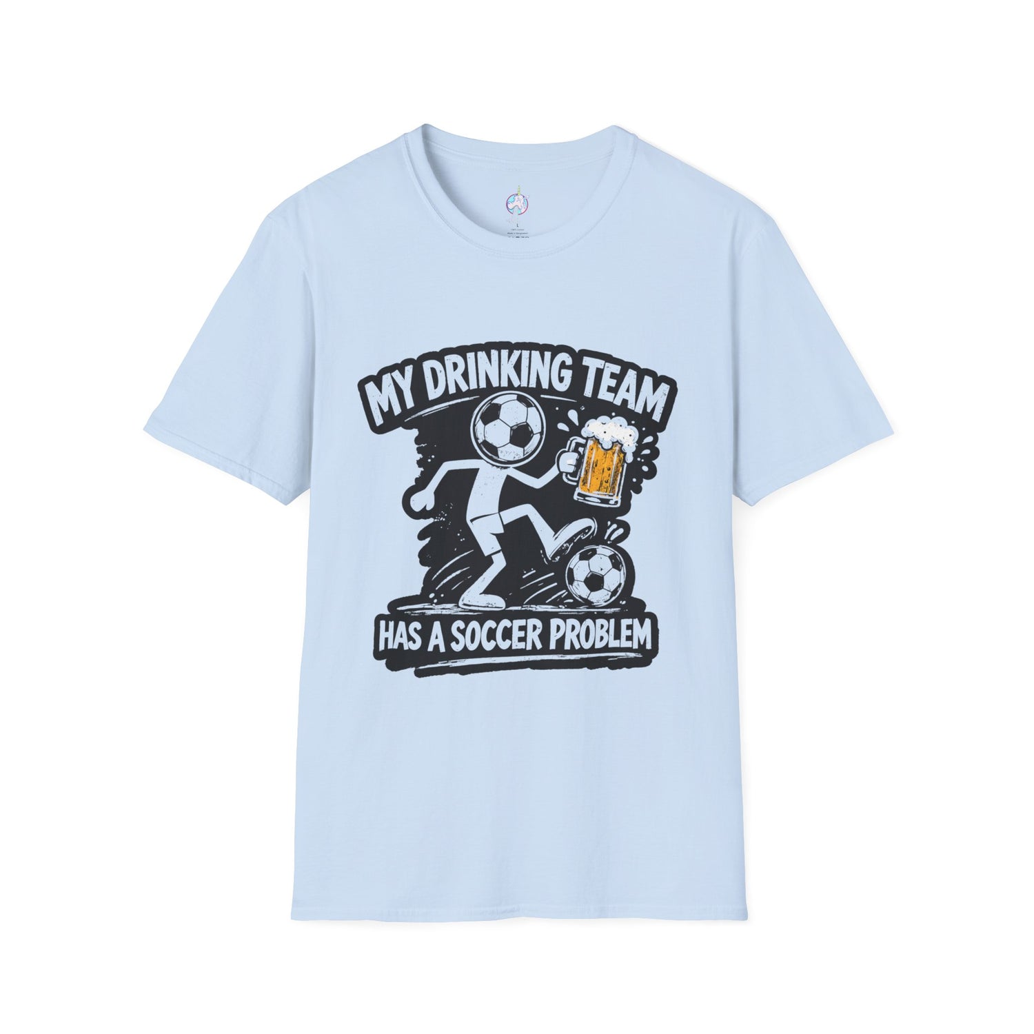 My Drinking Team Has a Soccer Problem T-Shirt — Funny Soccer Beer Shirt for Fans &amp; Parties