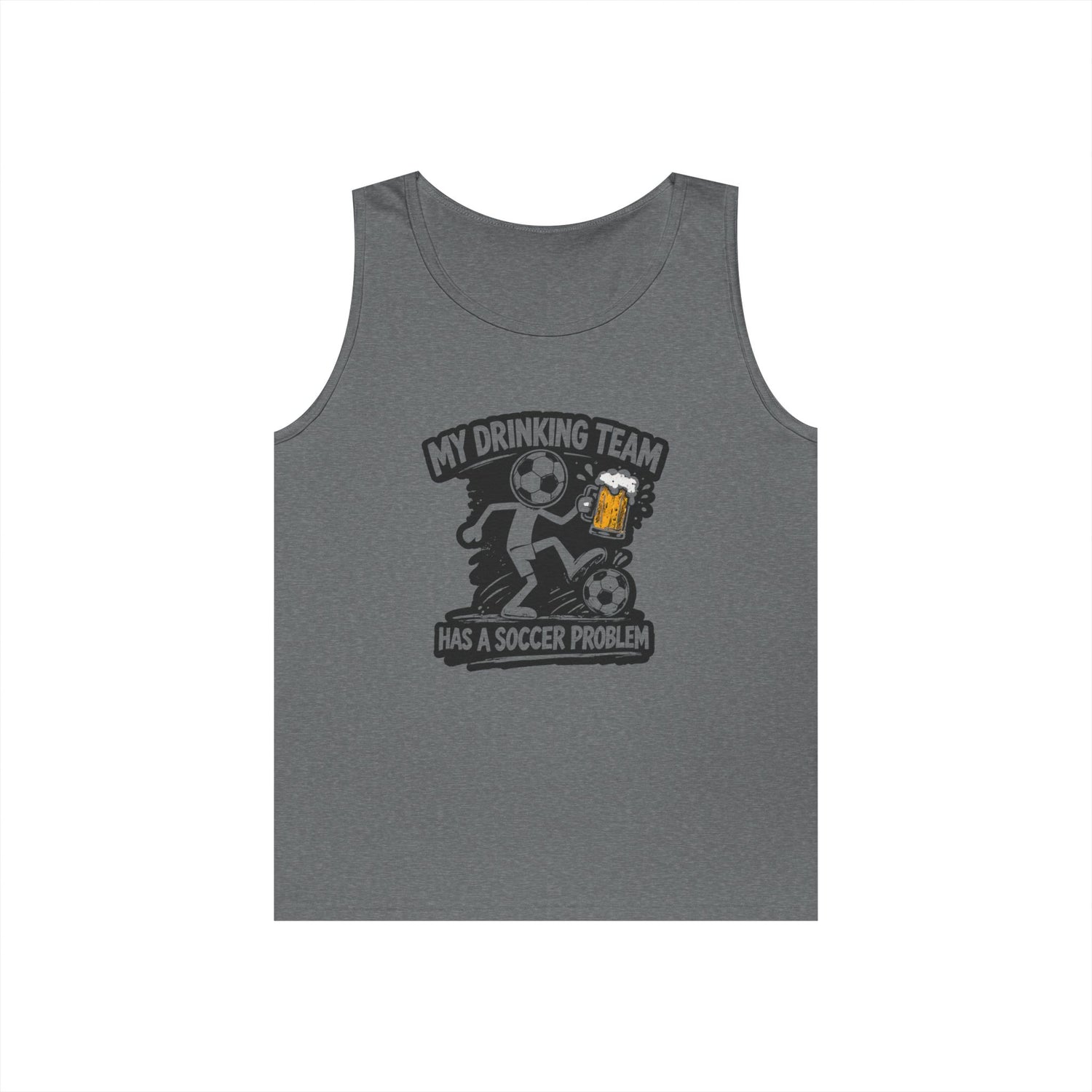 Soccer Drinking Team Tank Top — "My Drinking Team Has a Soccer Problem"