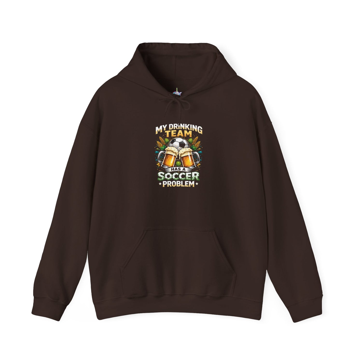 Soccer Hoodie - "My Drinking Team Has a Soccer Problem" Funny Soccer Player Pullover