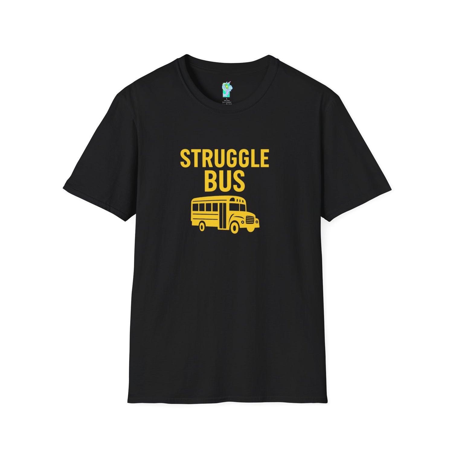 Struggle Bus 2- Funny Hangover Unisex T-Shirt