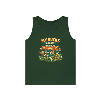 My Ducks Are Not In A Row Funny Tank Top