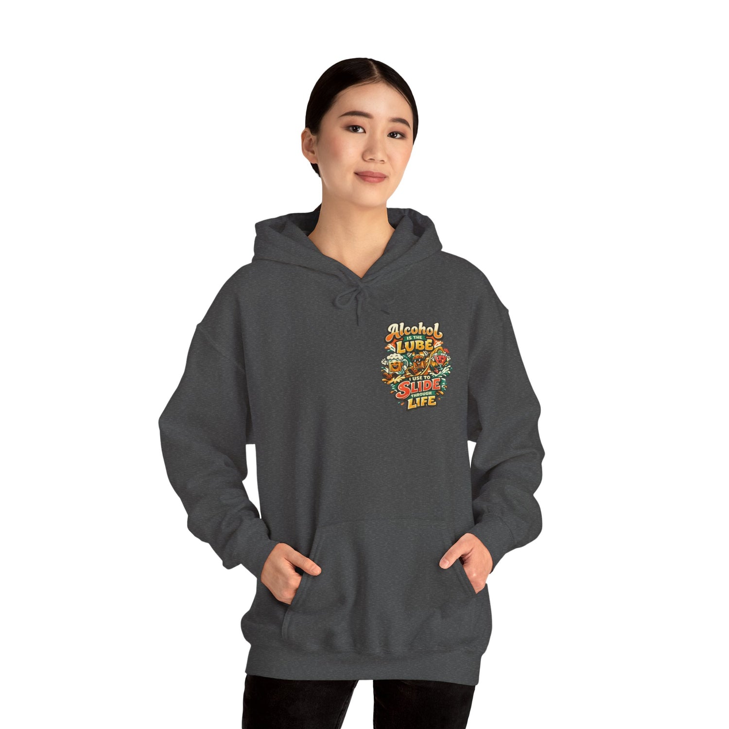 Alcohol Is The Lube I Use To Slide Through Life Funny Hoodie