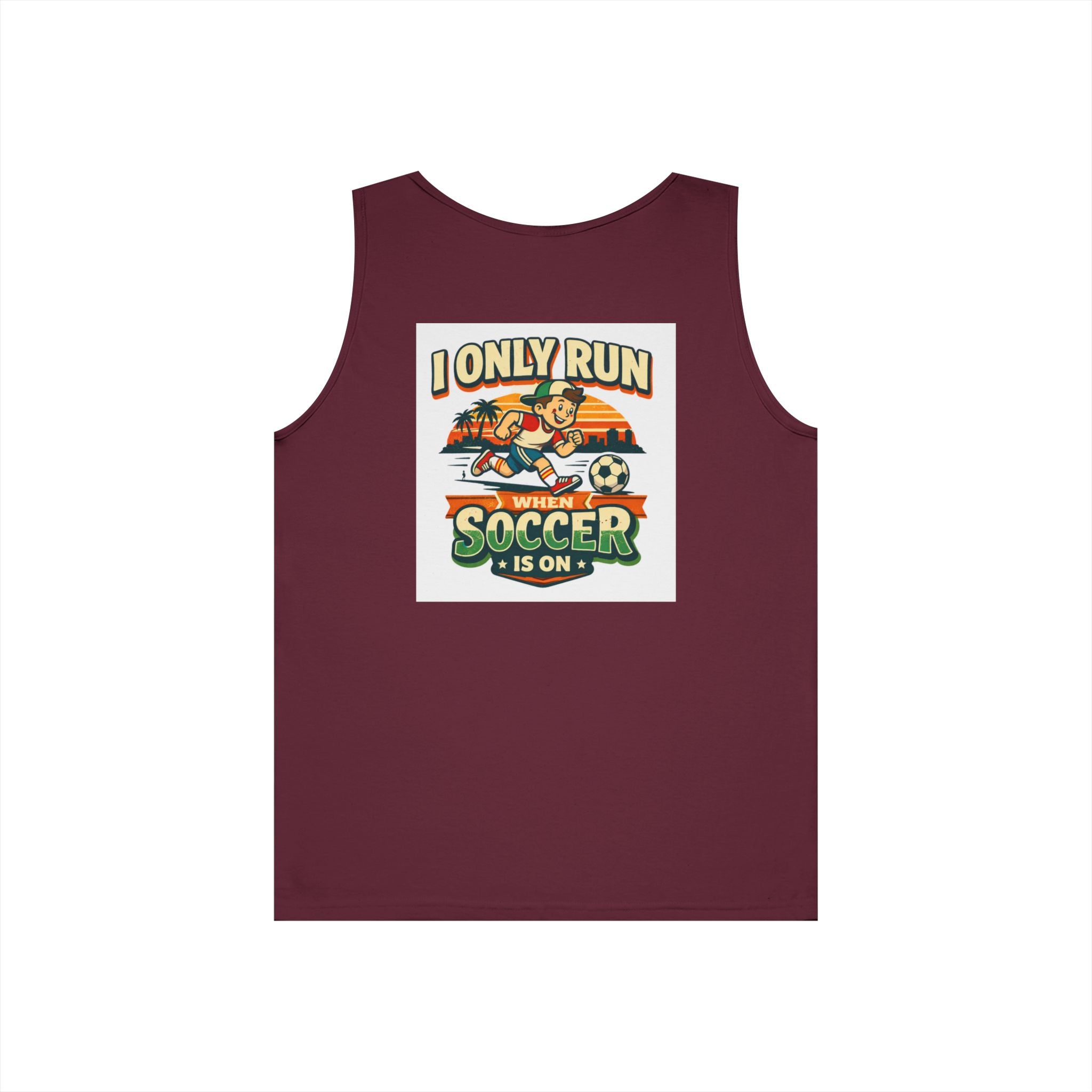 I Only Run When Soccer Is On Funny Tank Top