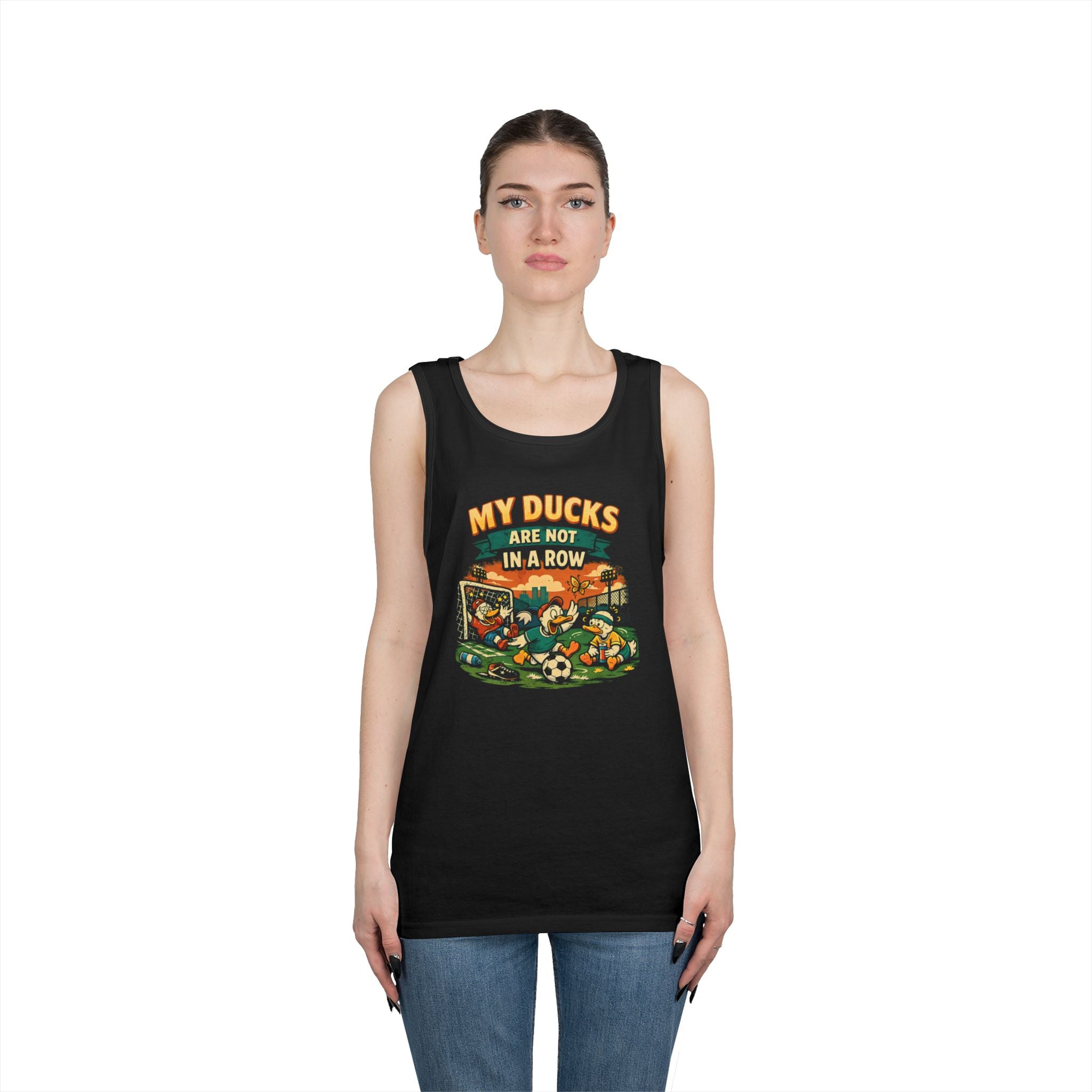 My Ducks Are Not In A Row Funny Tank Top
