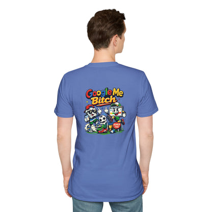 Google Me Bitch Funny T-Shirt