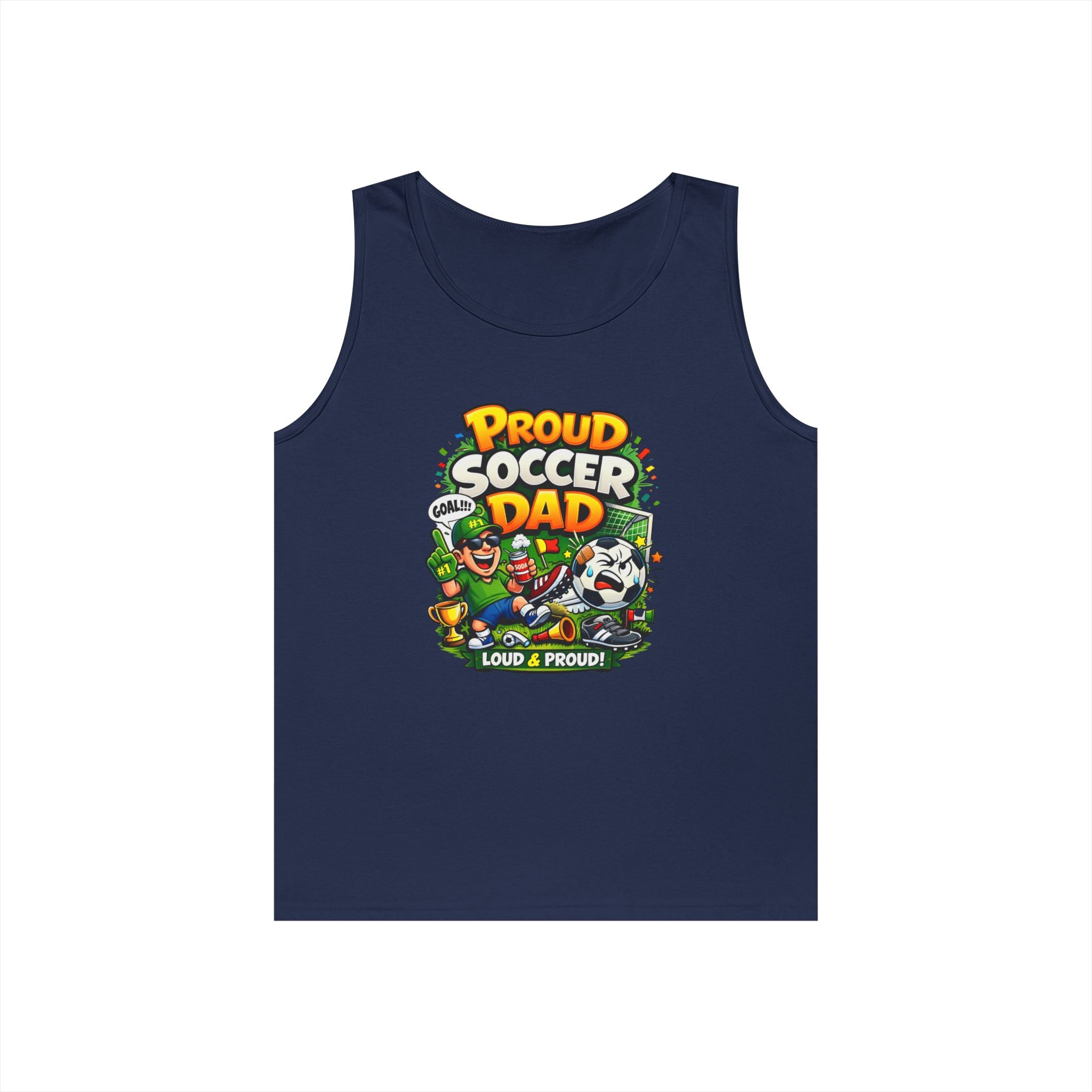 Proud Soccer Dad Tank Top — Loud &amp; Proud Dad Soccer Shirt