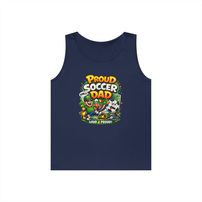 Proud Soccer Dad Tank Top — Loud &amp; Proud Dad Soccer Shirt