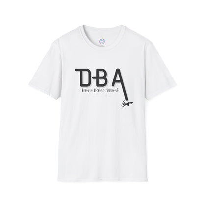 Drunk Before Arrival Funny T-Shirt — Bold Party Tee