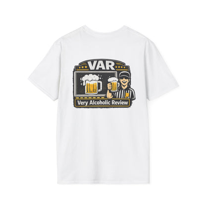 VAR "Very Alcoholic Review" Soccer T-Shirt — Beer Referee Graphic Tee