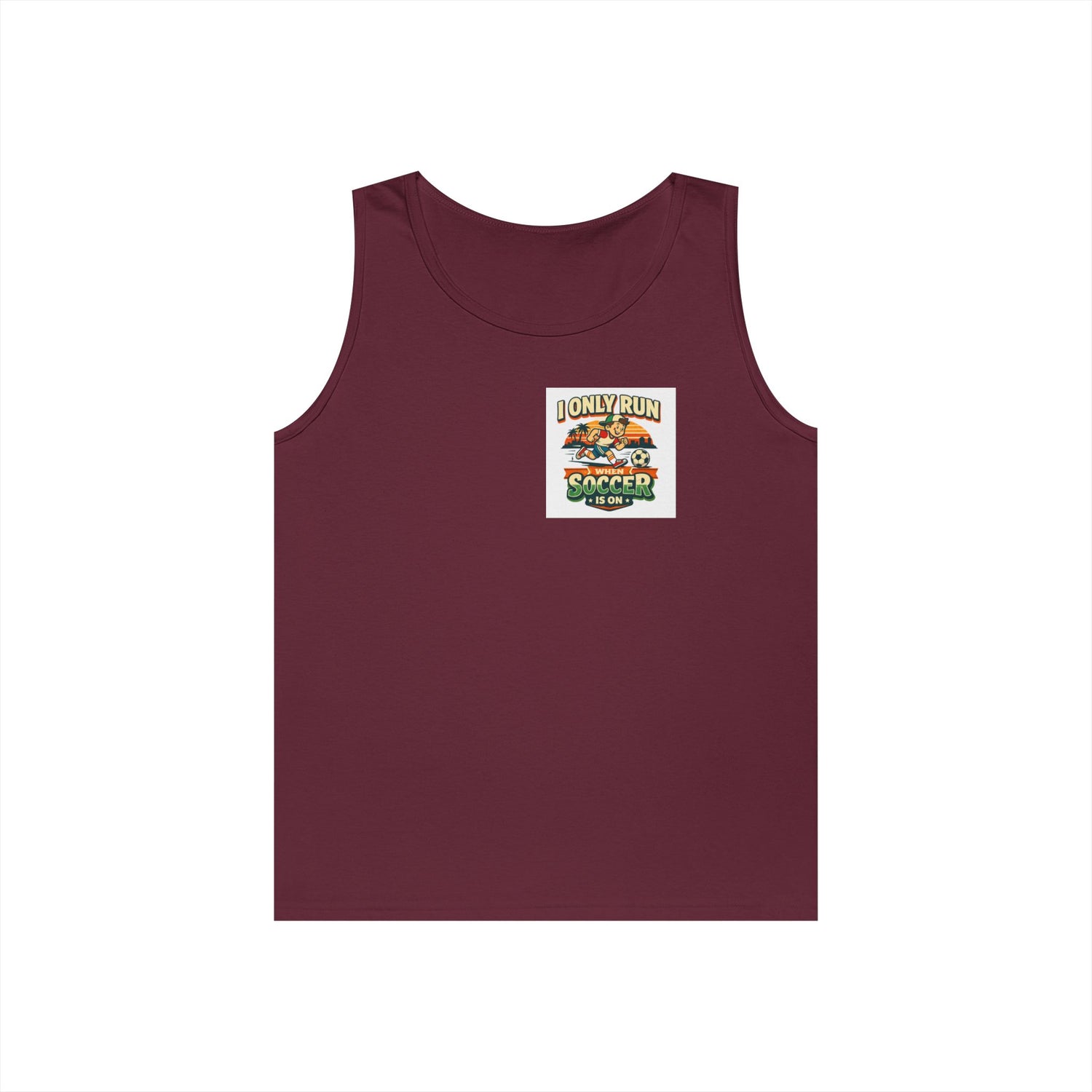 I Only Run When Soccer Is On Funny Tank Top