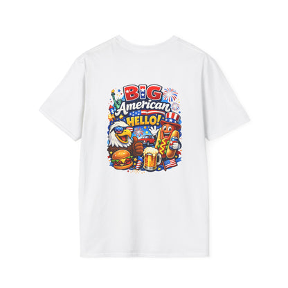 Big American Hello Funny T-Shirt Sarcastic Patriotic Graphic Tee Funny USA Gift 4th of July Novelty American Slogan Tee