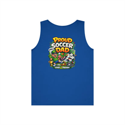 Proud Soccer Dad Tank Top — Loud &amp; Proud Dad Soccer Shirt