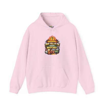 Warning May Yell At TV During Matches Funny Hoodie