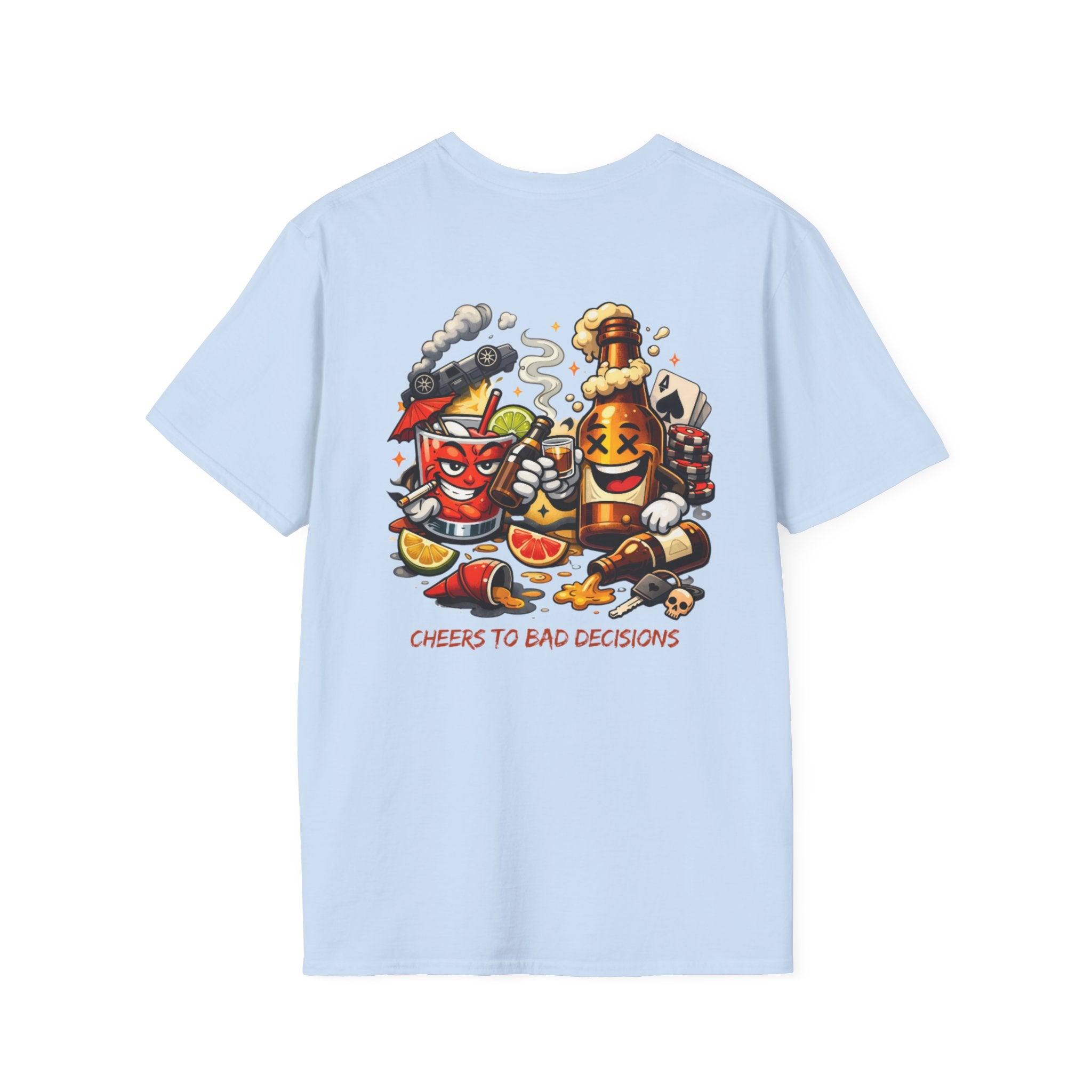 Cheers to Bad Decisions T-Shirt — Funny Party Graphic Tee