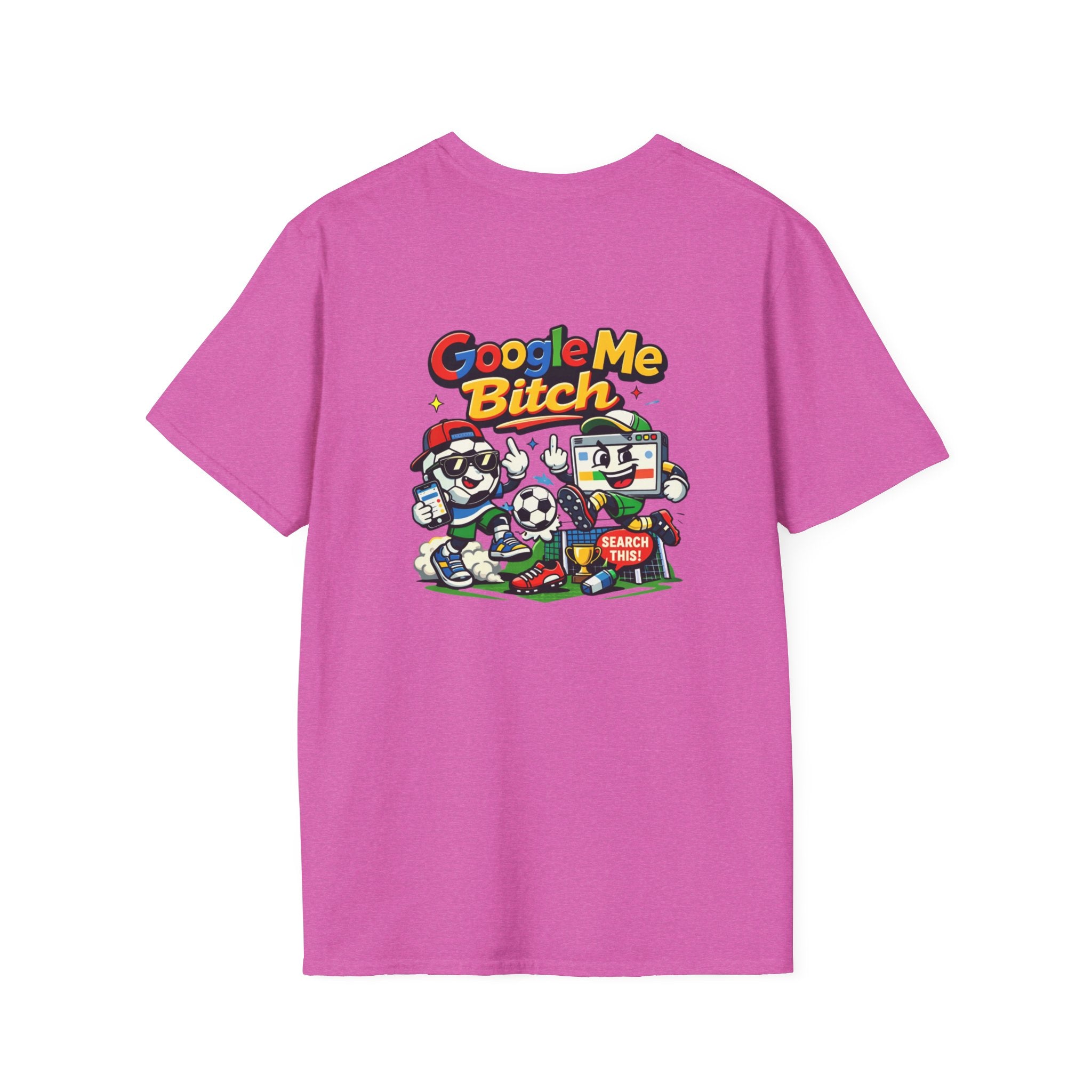 Google Me Bitch Funny T-Shirt