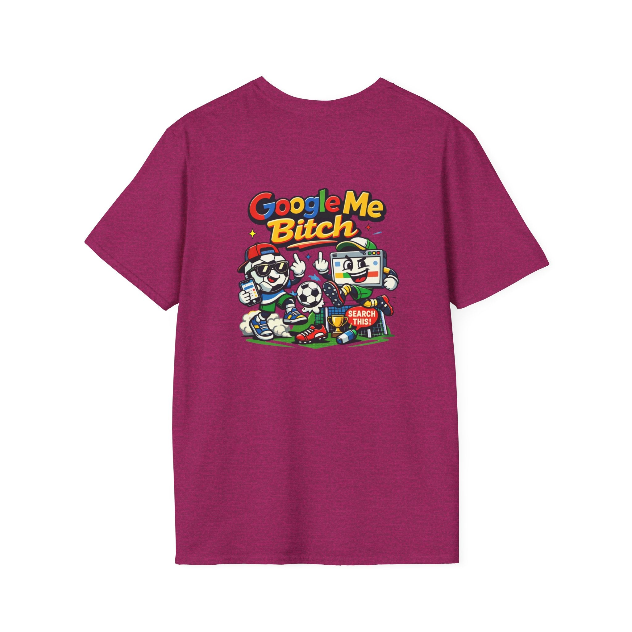 Google Me Bitch Funny T-Shirt