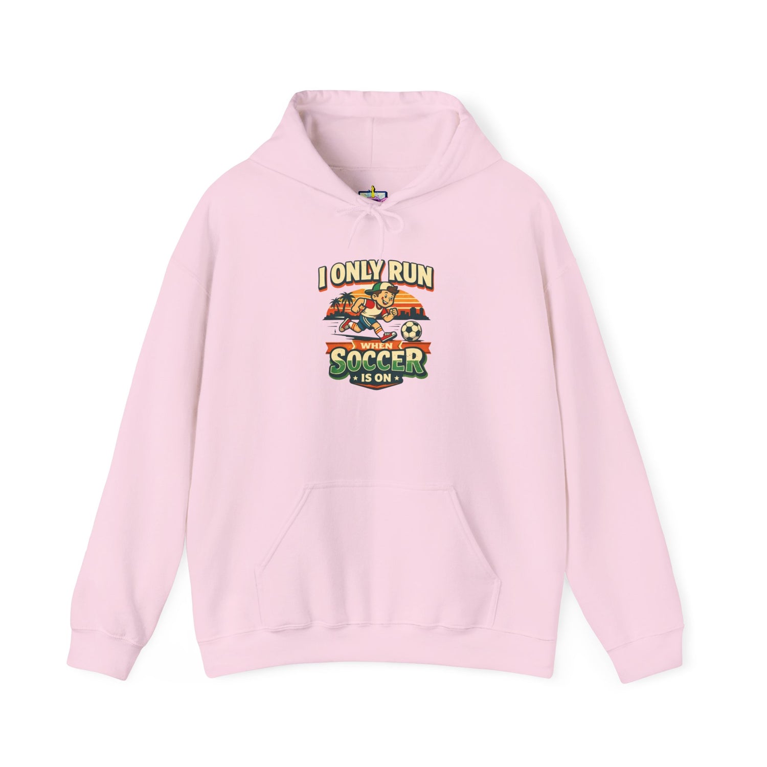 I Only Run When Soccer Is On Funny Hoodie