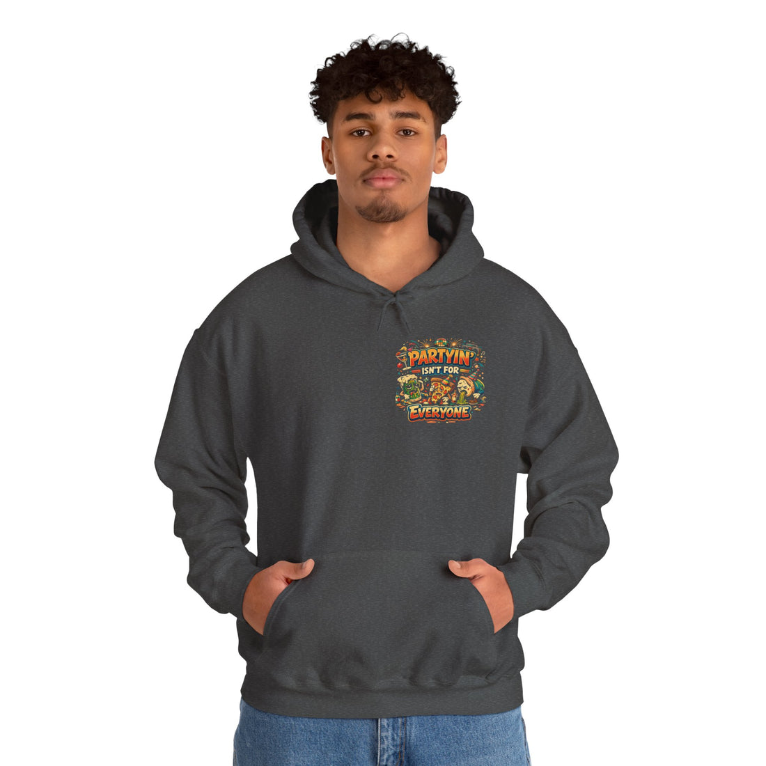 Partyin Isnt For Everyone Funny Hoodie