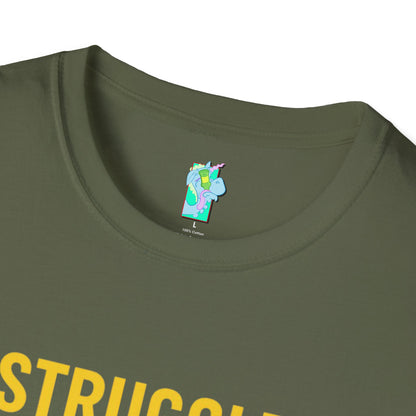 Struggle Bus 2- Funny Hangover Unisex T-Shirt