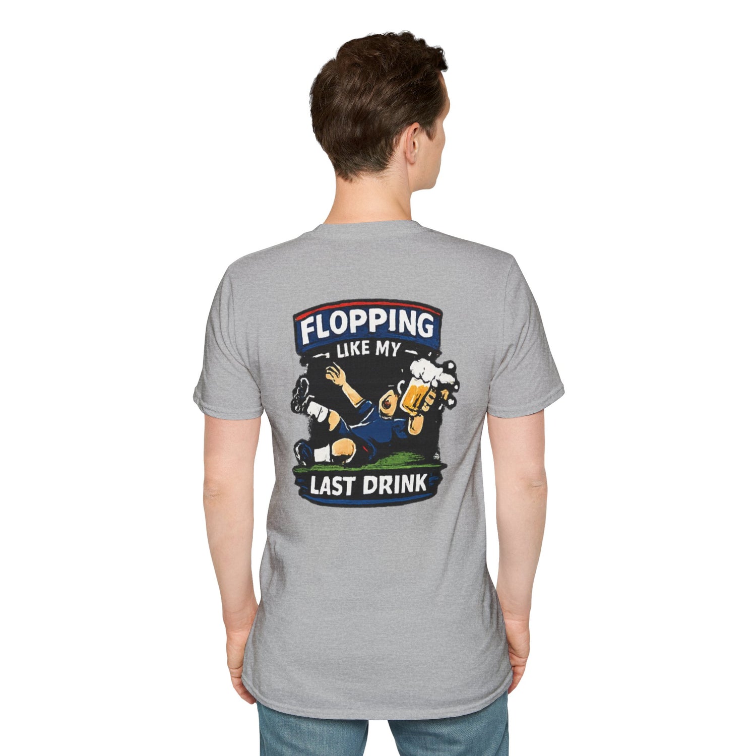 Flopping Like My Last Drink T-Shirt – Funny Bar &amp; Beer Drinking Tee