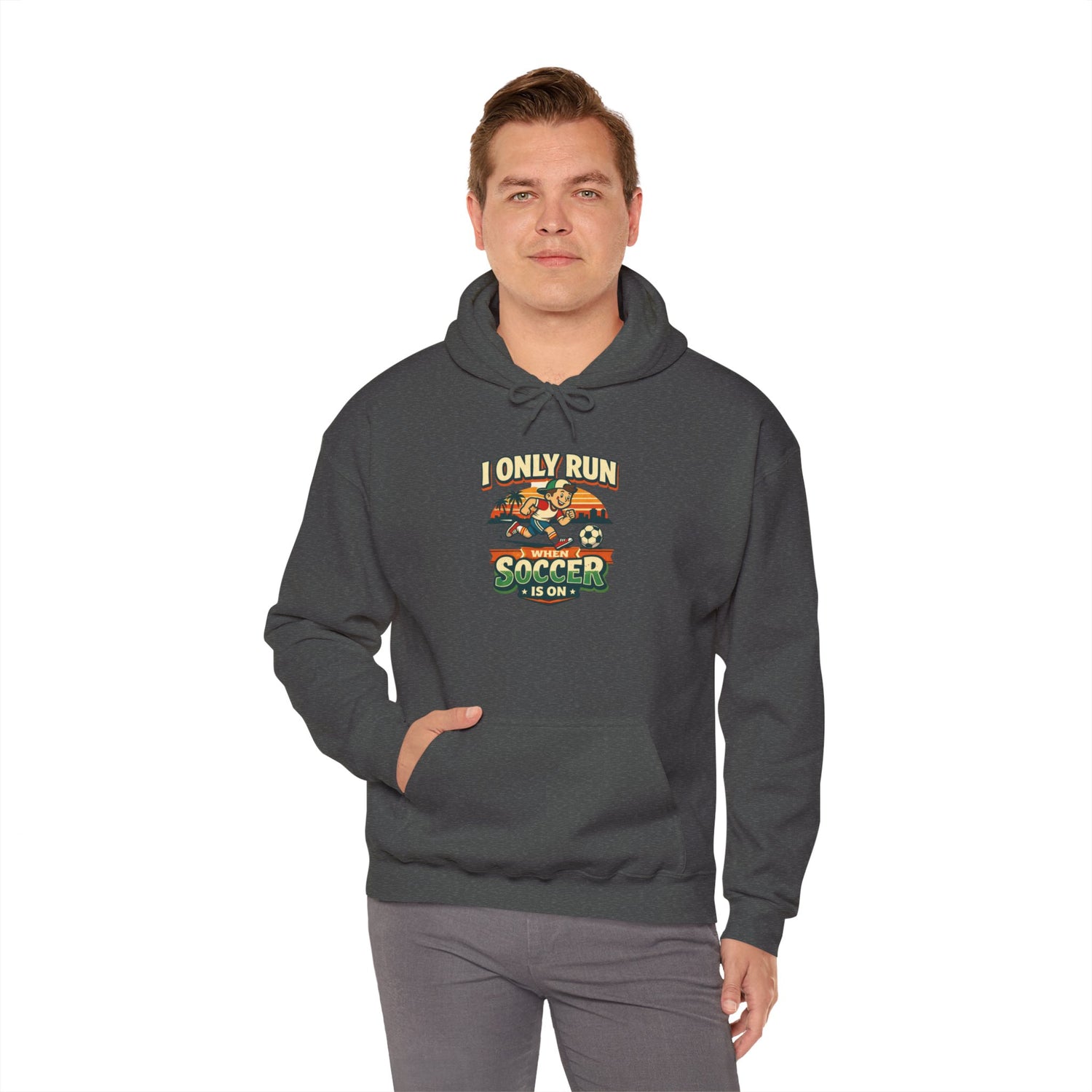 I Only Run When Soccer Is On Funny Hoodie